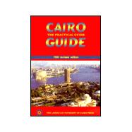 Cairo: The Practical Guide
