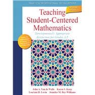Teaching Student-Centered Mathematics Developmentally Appropriate Instruction for Grades 3-5 (Volume II)