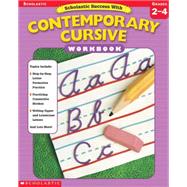 Scholastic Success With: Contemporary Cursive Workbook: Grades 2?4