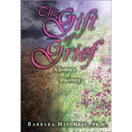 The Gift of Grief