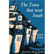 The Town That Went South
