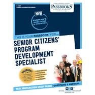 Senior Citizens' Program Development Specialist (C-4487) Passbooks Study Guide