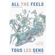 All the Feels / Tous Les Sens