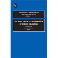 The Worldwide Transformmation of Higher Education