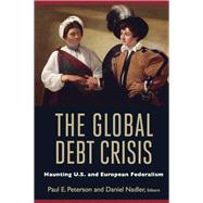 The Global Debt Crisis Haunting U.S. and European Federalism