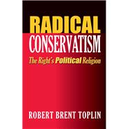 Radical Conservatism