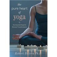 The Pure Heart of Yoga