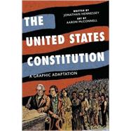 The United States Constitution; A Graphic Adaptation