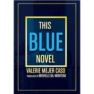 This Blue Novel