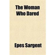 The Woman Who Dared