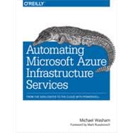Automating Microsoft Azure Infrastructure Services, 1st Edition