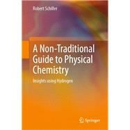 A Non-Traditional Guide to Physical Chemistry book cover, ISBN 9783031074875