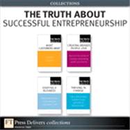 The Truth About Successful Entrepreneurship (Collection)