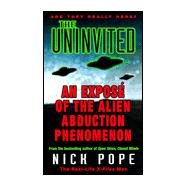 Uninvited : An Expose of the Alien Abduction Phenomenon