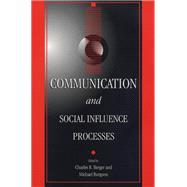Communication and Social Influence Processes
