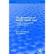 Revival: The Economics of Mental Health Care (2001): Industry, Government and Community Issues