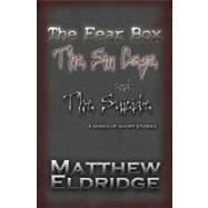 The Fear Box, the Sin Cage, and the Suicide