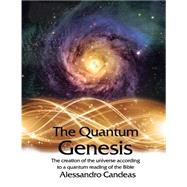 The Quantum Genesis