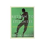 Return to Stillness