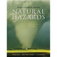 Natural Hazards: Earth's Processes as Hazards, Disasters and Catastrophes, Third Canadian Edition Plus MasteringGeology with Pearson eText -- Access Card Package (3rd Edition)