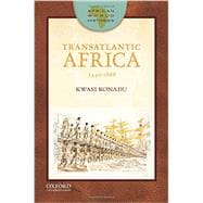 Transatlantic Africa: 1440-1888