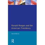 Ronald Reagan: The American Presidency