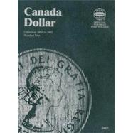 CANADA DOLLAR COLLECTION 1953 TO 1967 NUMBER TWO