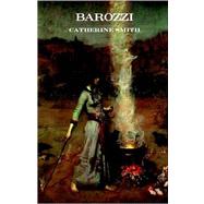 Barozzi or the Venetian Sorceress