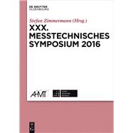 XXX. Messtechnisches Symposium