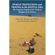 Human Trafficking and Trauma in the Digital Era