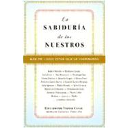 La sabiduría de los nuestros / The Wisdom of Our People
