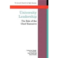 University Leadership : The Role of the Chief Executive