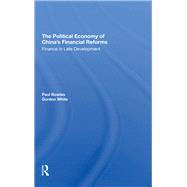 The Political Economy Of China's Financial Reforms