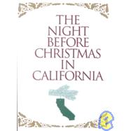 The Night Before Christmas in California