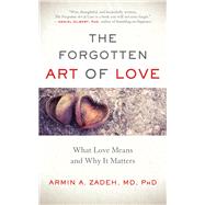 The Forgotten Art of Love