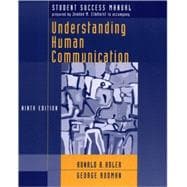 Student Success Manual to accompany Understanding Human Communication, Ninth Edition