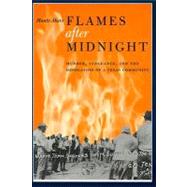 Flames After Midnight