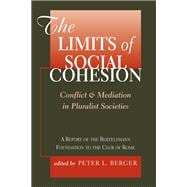 The Limits Of Social Cohesion