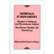 Medievalia et Humanistica, No. 34 Studies in Medieval and Renaissance Culture