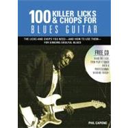 100 Killer Licks And Chops For Blues Guitar