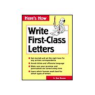 Here's How : Write First-Class Letters