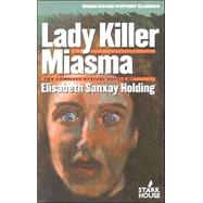 Lady Killer/Miasma