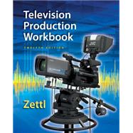 Student Workbook for Zettl's Television Production Handbook, 12th,9781285464879