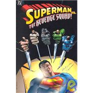 Superman Vs. the Revenge Squad!