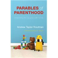 Parables of Parenthood