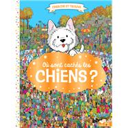 Où sont cachés les chiens ?