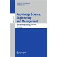 Knowledge Science, Engineering and Management : Third International Conference, KSEM 2009, Vienna, Austria, November 25-27, 2009, Proceedings
