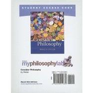 MyPhilosophyLab Student Access Code Card for Consider Philosophy (standalone)