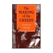 The Making of the Creeds
