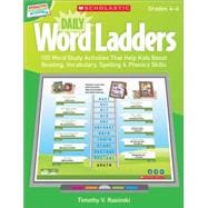 Interactive Whiteboard Activities: Daily Word Ladders Grades 4–6 100 Word Study Activities That Help Kids Boost Reading, Vocabulary, Spelling & Phonics Skills
